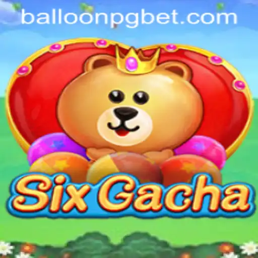 Descubra SixGacha: Um Novo Mundo de Diversão e Estratégia com BALLOON PG